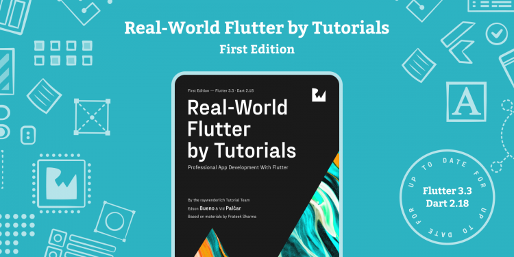 Real-World Flutter by Tutorials | raywenderlich.com