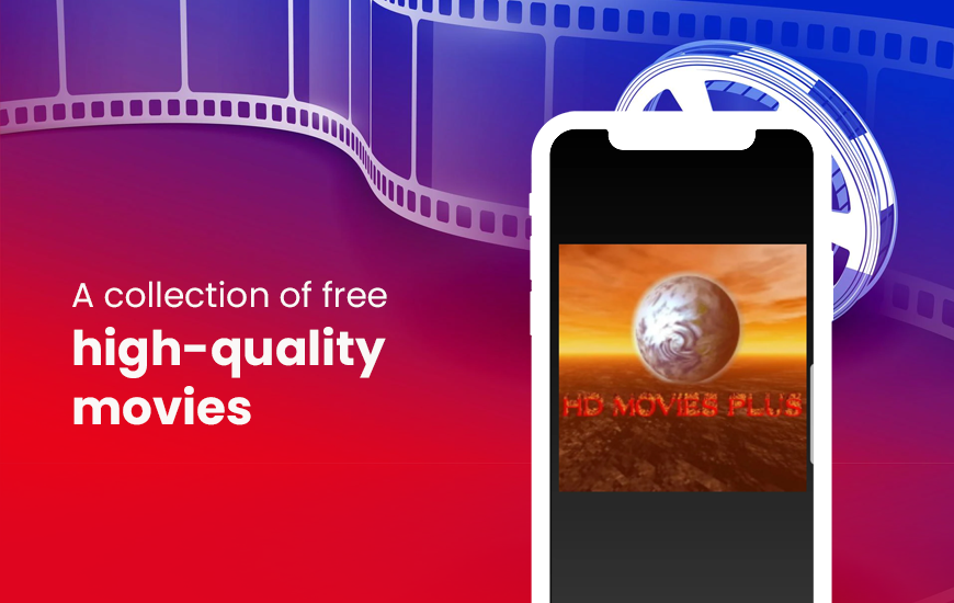 HD Movies Plus App Review- Stream Free Movies