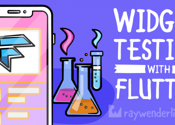 Widget Testing With Flutter: Getting Started